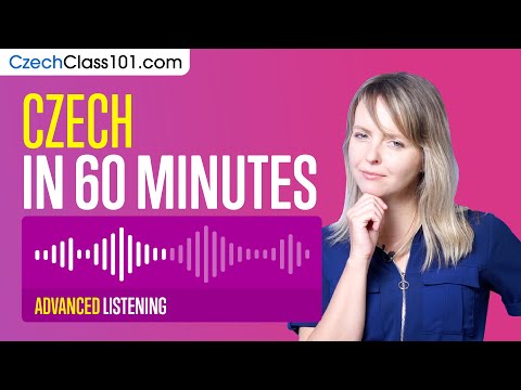 70 Minutes of Czech Listening Comprehension for Advanced Learners