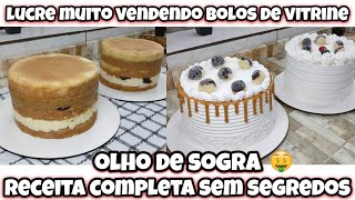 BOLOS PARA VITRINE NO SABOR OLHA DE SOGRA / PASSO A PASSO / RECHEIOS + MASSA + MONTAGEM E DECORAÇÃO