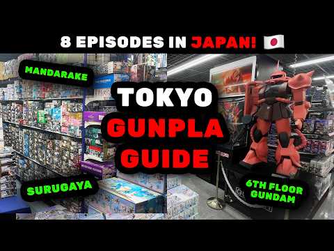 The ULTIMATE guide to GUNPLA in JAPAN 🇯🇵