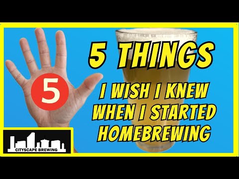 5 THINGS I wish I knew when I started Homebrewing - Tips to Make Better Beer