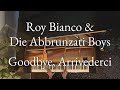 Roy Bianco & Die Abbrunzati Boys - Goodbye, Arrivederci (Piano Cover)