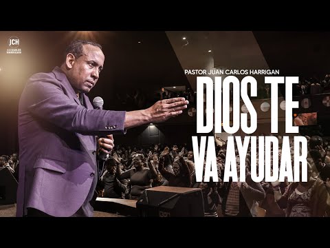 God will help you | Pastor Juan Carlos Harrigan