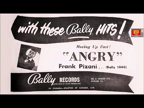 FRANK PIZANI - Angry / Every Time (1957)