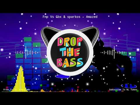 Fnp Vs Gbx & sparkos - Amazed: gbx anthems