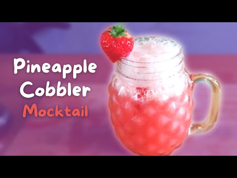 Easy Pineapple Cobbler mocktail! (Non Alcoholic Pineapple and Strawberry drink)