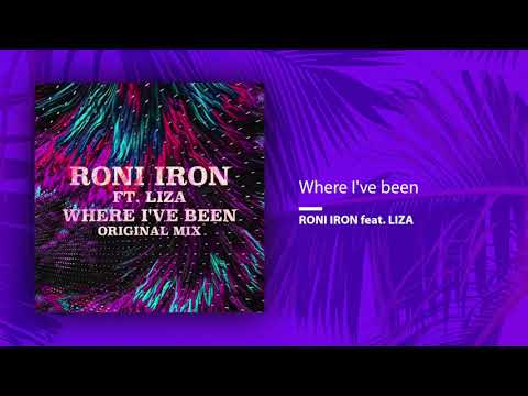 Roni Iron feat. Liza - Where I've been (Original Mix)