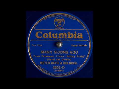 Meyer Davis & his orchestra - Many Moons Ago (1933)