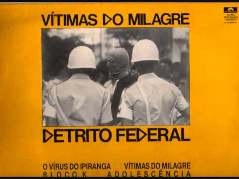 DETRITO FEDERAL - Se o tempo voltasse