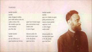 Rodrigo Amarante - Tardei (Álbum Cavalo)