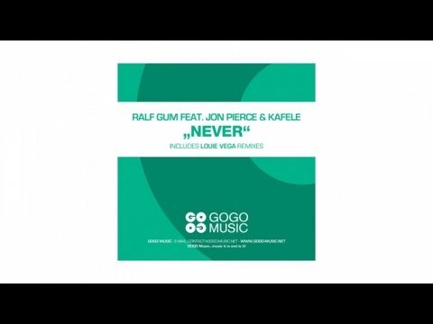 Ralf GUM feat. Jon Pierce & Kafele - Never (Ralf GUM Main Mix) - GOGO 059