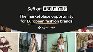 Sell on ABOUT YOU: The marketplace opportunity for European fashion br