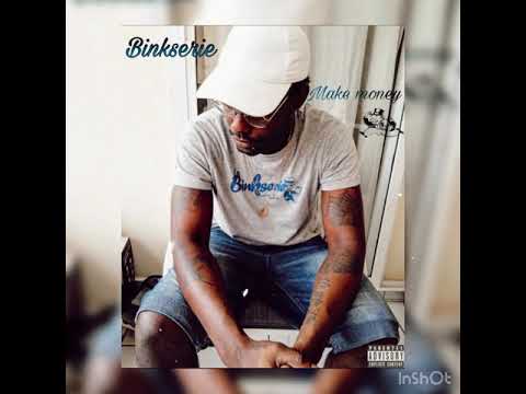 Binkserie - Make money 💸