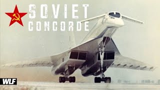 Why did the Soviet Concorde FAIL? Tupolev TU-144 Story