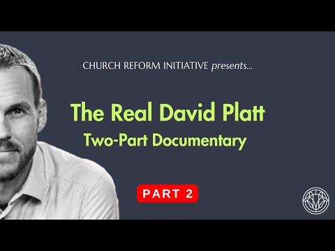 Part 2 | The Real David Platt: The Hijacking of McLean Bible Church | www.therealdavidplatt.com