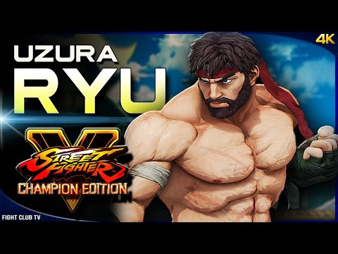 Uzura (Ryu) ➤ Street Fighter V Champion Edition • SFV CE [4K]