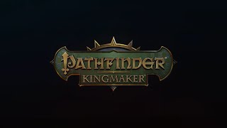 Pathfinder: Kingmaker [Definitive Edition] video 1