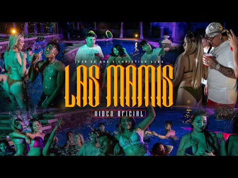 Las Mamis - Juan de Ron & Christian Lara