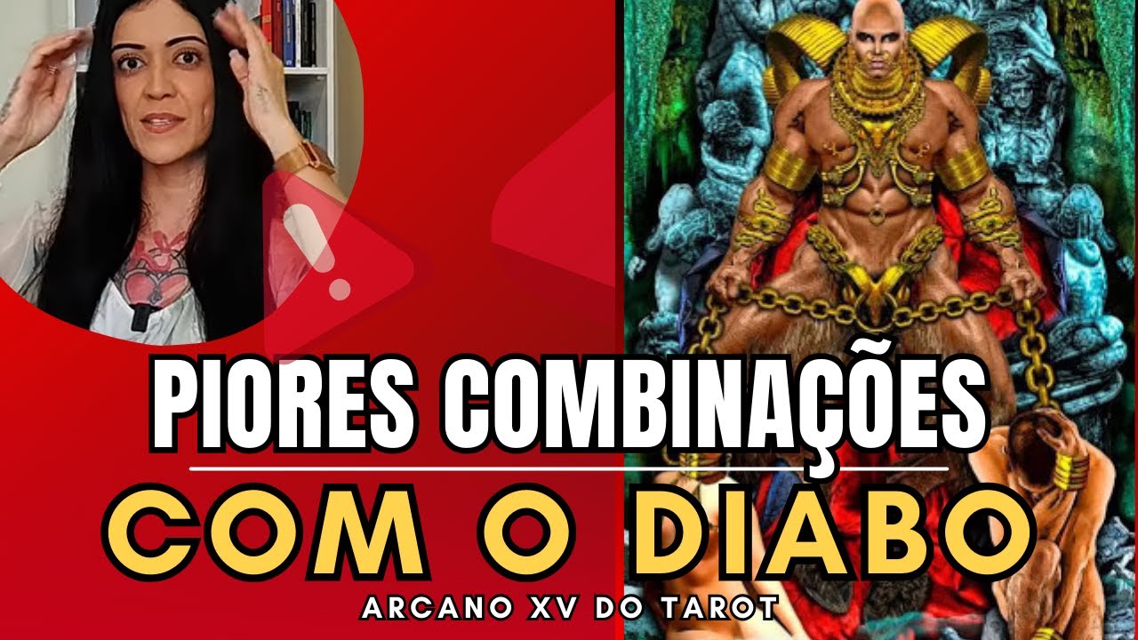 TARÔ: Combinações PERIGOSAS com O DIABO! Versão RESUMIDA!