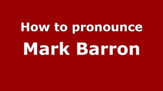 How to pronounce Mark Barron