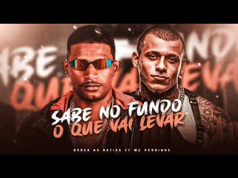 BARCA NA BATIDA E MC PEDRINHO - SABE NO FUNDO O QUE VAI LEVAR ( REMIX BREGA FUNK ) @Barcanabatida
