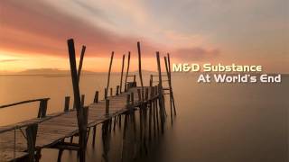 M&D Substance - At World's End