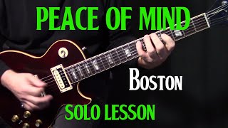 how to play &quot;Peace of Mind&quot; on guitar by Boston | Tom Scholz | electric guitar solo  lesson tutorial