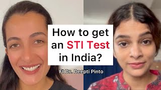 How To Get STI Test In India? ft. Dr Deepti Pinto | Leeza Mangaldas