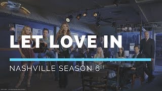 Let Love In (Nashville Season 6 Soundtrack)