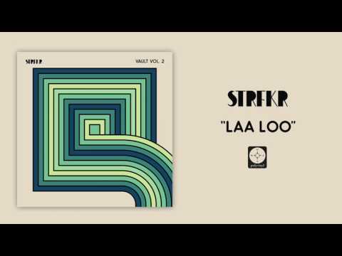 STRFKR - Laa Loo [OFFICIAL AUDIO]