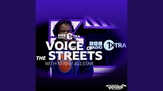 Voice of the Streets (Bbc 1xtra) (Don't Worry Bout We)