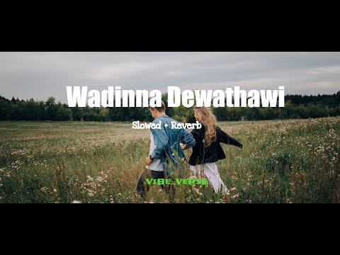Wadinna Dewathawi/Rosa Pata Haduwak Genalla ( වඩින්න දේවතාවි ) - | Ras Theme Song | Slowe+Reverb |