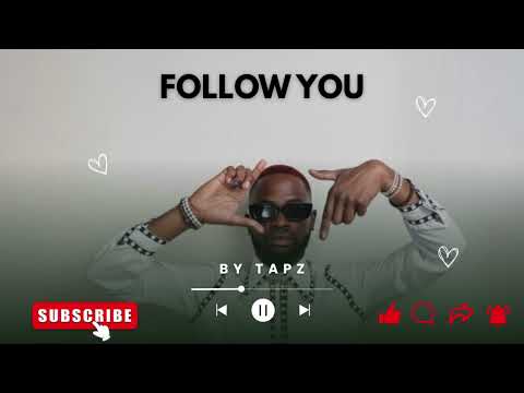 TAPZ - Follow You