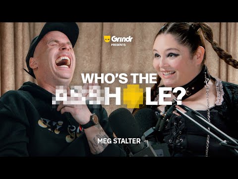 Who's the A**hole? with Katya (feat. Meg Stalter) | Grindr