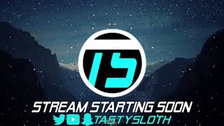 Tasty_Sloth Twitch stream intro
