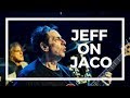 Jeff Berlin on Jaco Pastorius