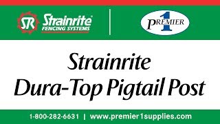 Dura-Top Pigtail Post