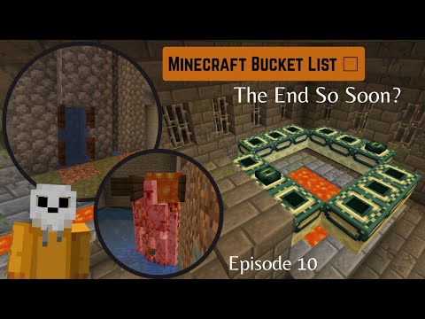 Step 1 to the End (We Found It) - Minecraft Bucket List (Ep 10)