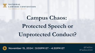 Click to play: Campus Chaos: Protected Speech or Unprotected Conduct?