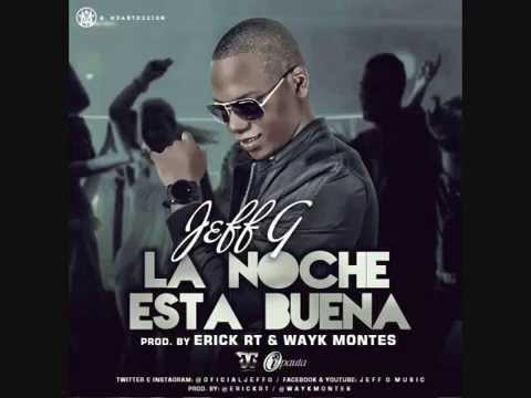 Jeff G - La Noche Esta Buena prod by. (Erickrt y W