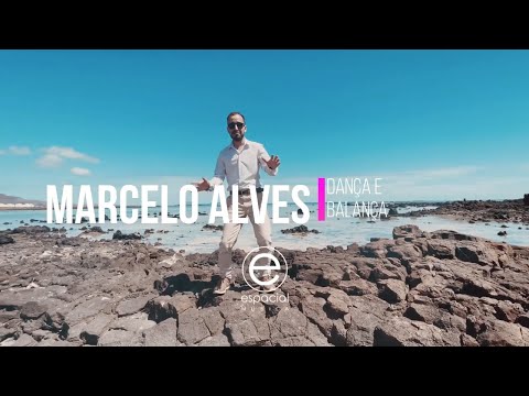 Marcelo Alves - Dança e Balança