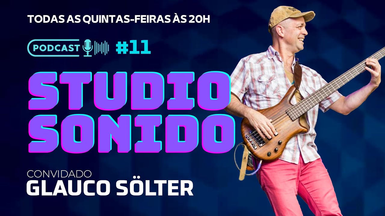 Studio Sonido #11 - Glauco Sölter