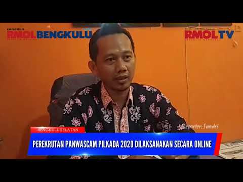 Tes Panwascam Pilkada 2020 Bengkulu Selatan Dilaksanakan secara Online