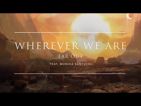Video thumbnail for Wherever We Are