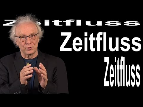 Der Fluss der Zeit| Grenzen des Wissens
