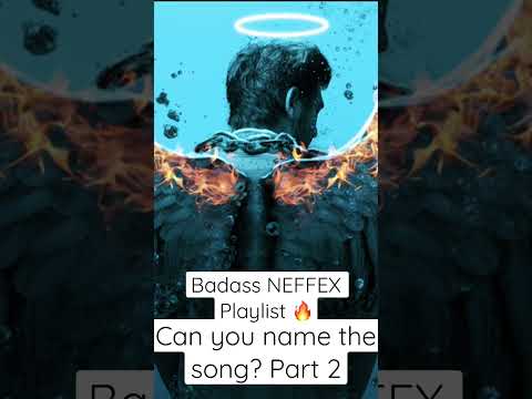 Badass NEFFEX Playlist 🔥 Can you name the song? Part 2 #neffex #neffexnation #badasss #edm #viral