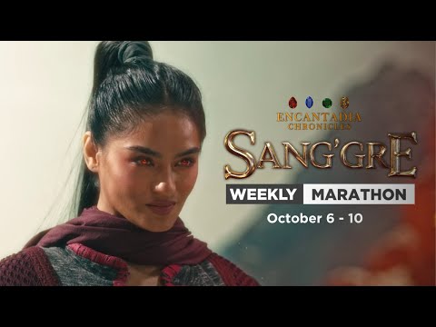 Sang'gre: Weekly Marathon (October 6 - 10, 2025) | Encantadia Chronicles