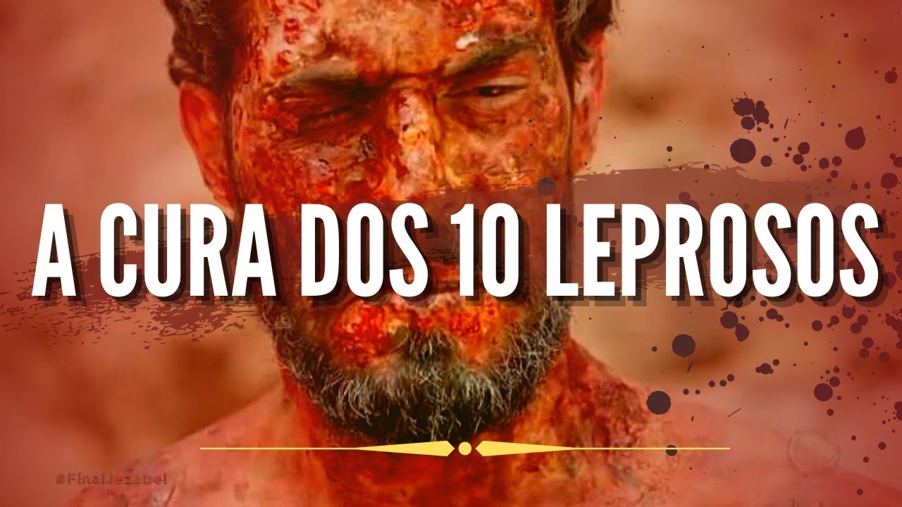 A CURA DOS 10 LEPROSOS - Lucas 17:11-19 - Pr Anderson Teodoro