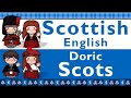 SCOTTISH ENGLISH ACCENT & DORIC SCOTS