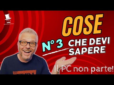 COME FARE SE IL PC NON SI AVVIA, non parte o non si accende: Avvio Mancato del Sistema Operativo!