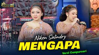 Download lagu NIKEN SALINDRY - MENGAPA - Kembar Campursari Mengapa Hatiku Merasa Merana mp3